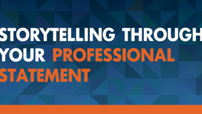 Graphic with the words "Storytelling Through Your Professional Statement"