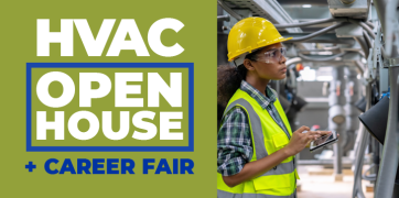 Image of female HVAC work looking at machinery with the words HVAC Open House and Career Fair